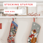 20+ Best Stocking Stuffers for Kids under $10 (2021)