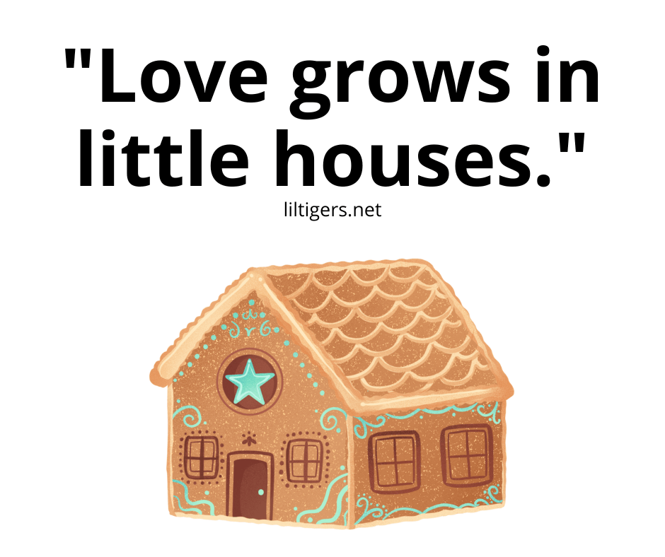 gingerbread house quotes for kids
