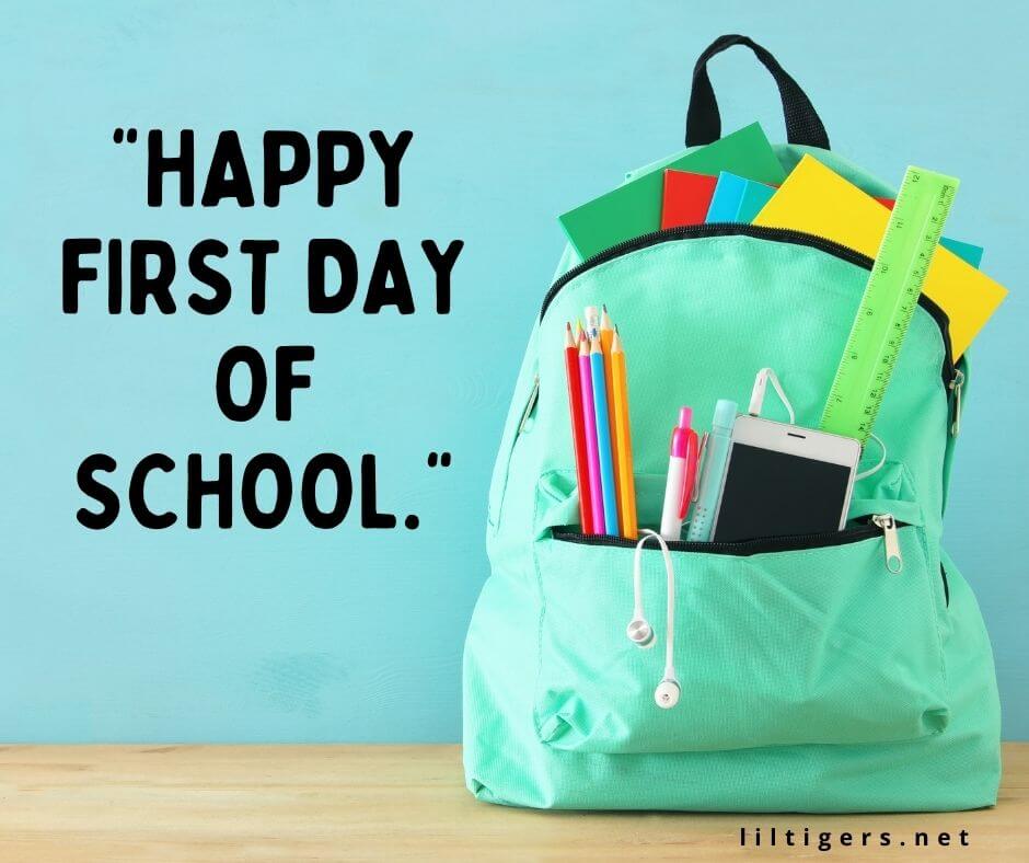 Happy First Day of School Quotes
